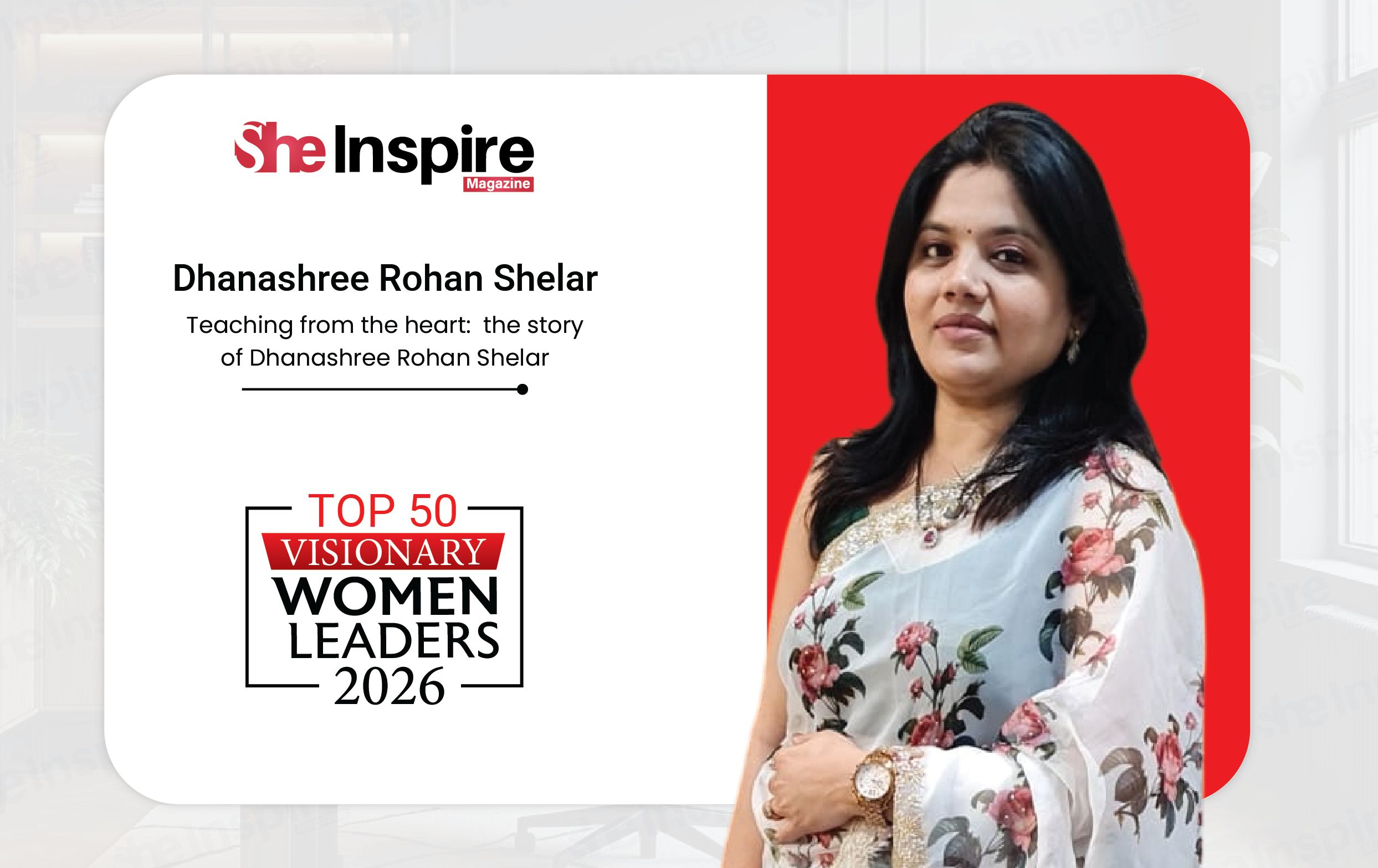 Teaching from the heart:  the story of Dhanashree Rohan Shelar